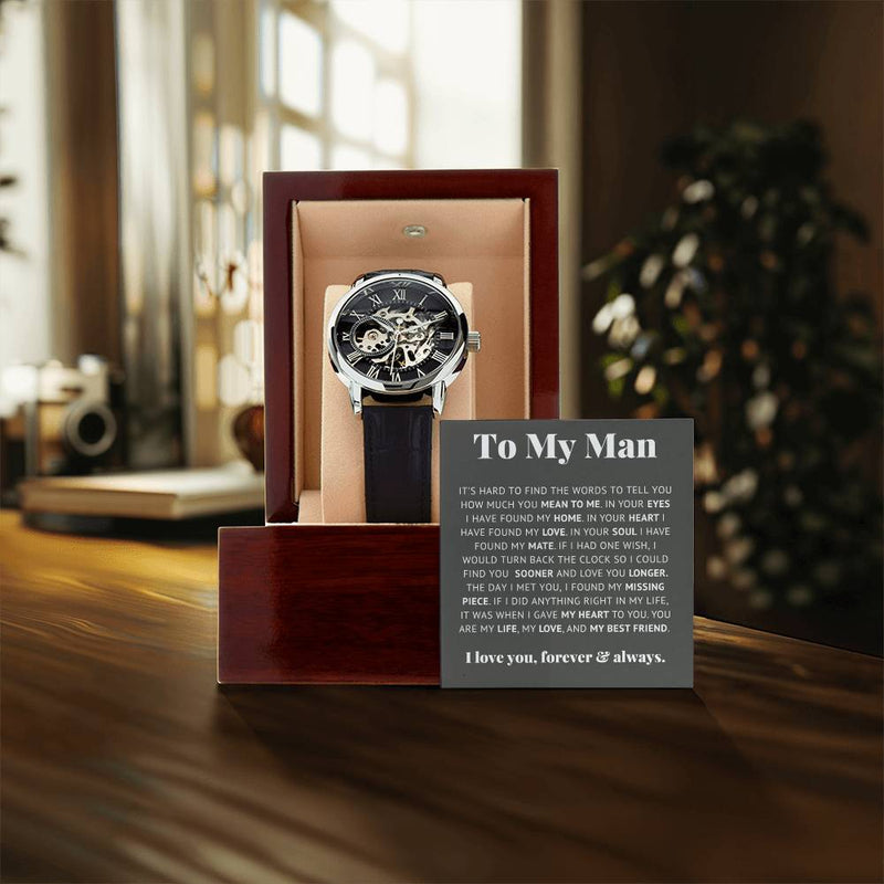 To My Man Life, Love, Best Friend – Luxury Openwork Watch